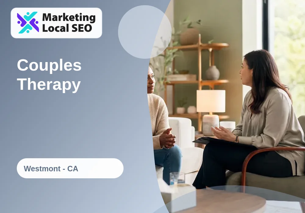 Couples Therapy in Westmont, CA