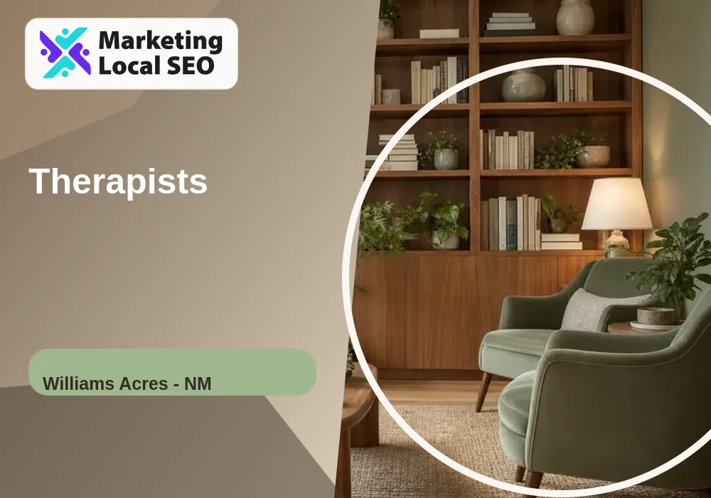 Therapists in Williams Acres, NM