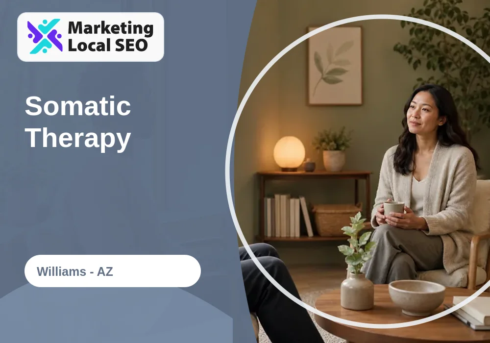 Somatic Therapy in Williams, AZ
