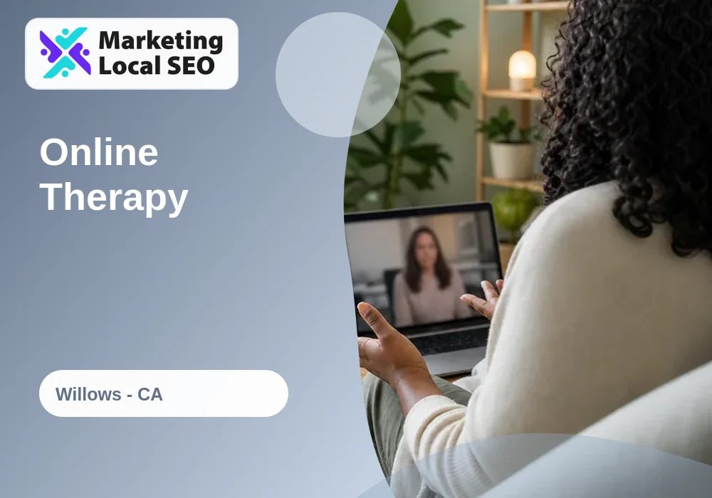 Online Therapy in Willows, CA