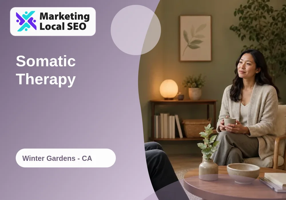 Somatic Therapy in Winter Gardens, CA
