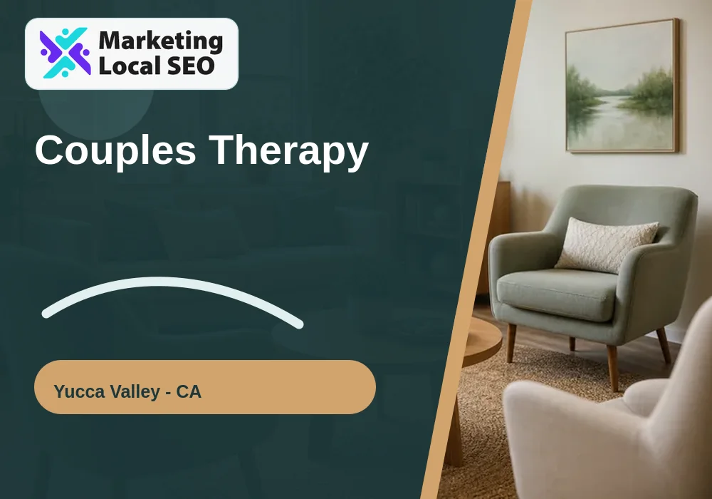Couples Therapy in Yucca Valley, CA