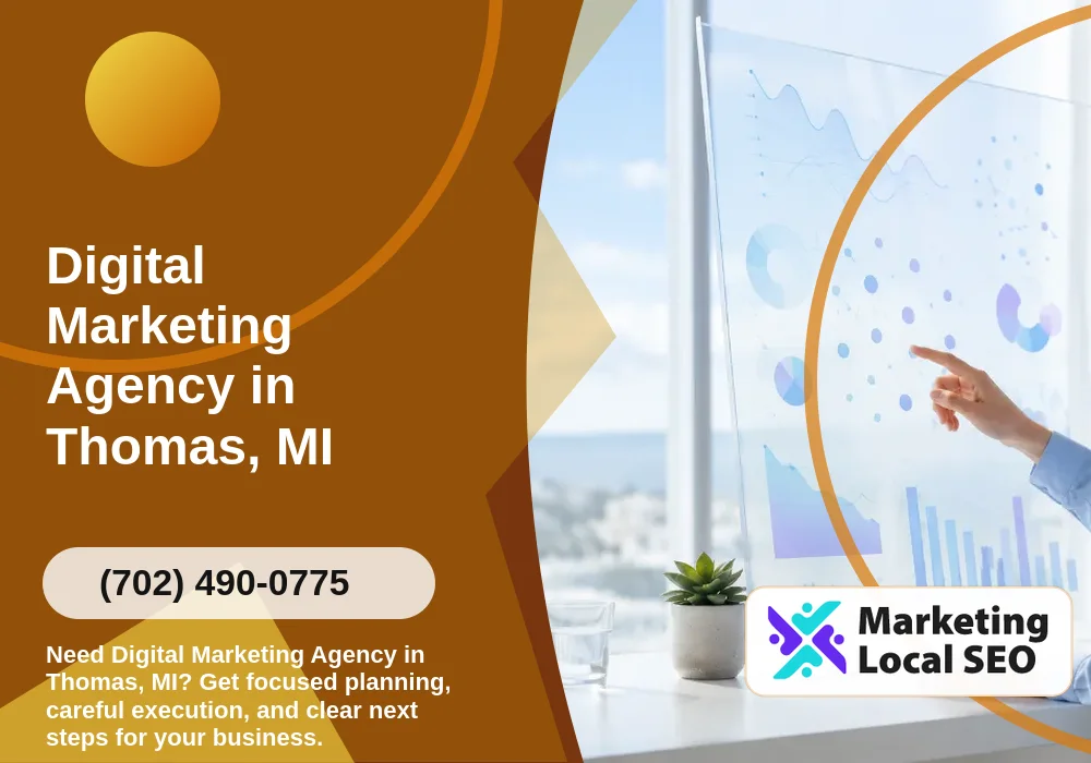 Digital Marketing Agency in Thomas, MI Digital Marketing Agency in Thomas, MI