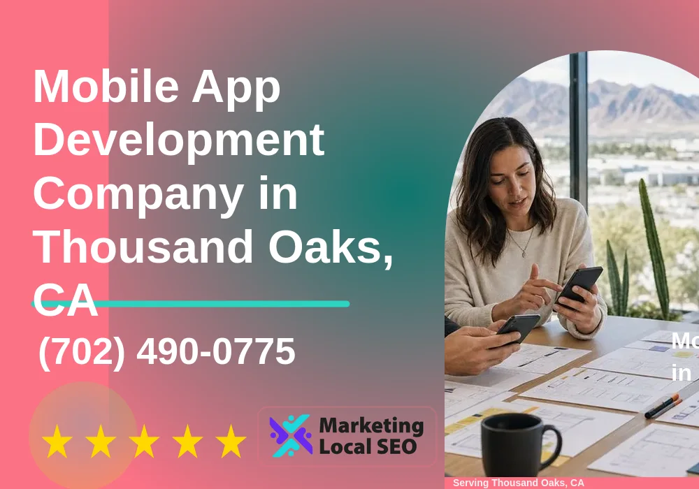 Mobile App Development in Thousand Oaks, CA