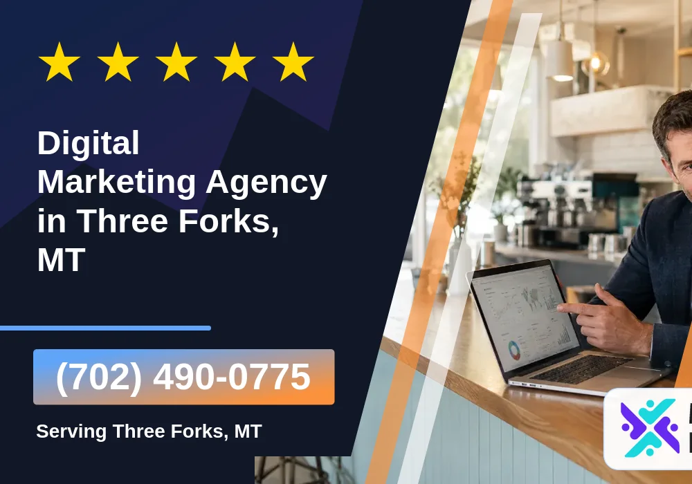 Digital Marketing Agency in Three Forks, MT Digital Marketing Agency in Three Forks, MT