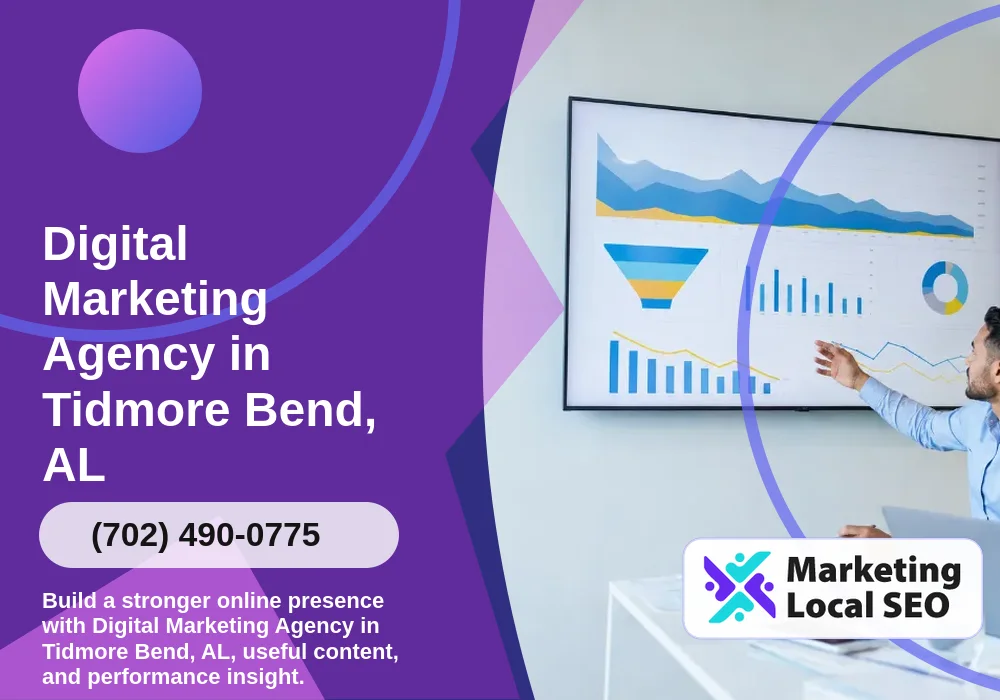 Digital Marketing Agency in Tidmore Bend, AL