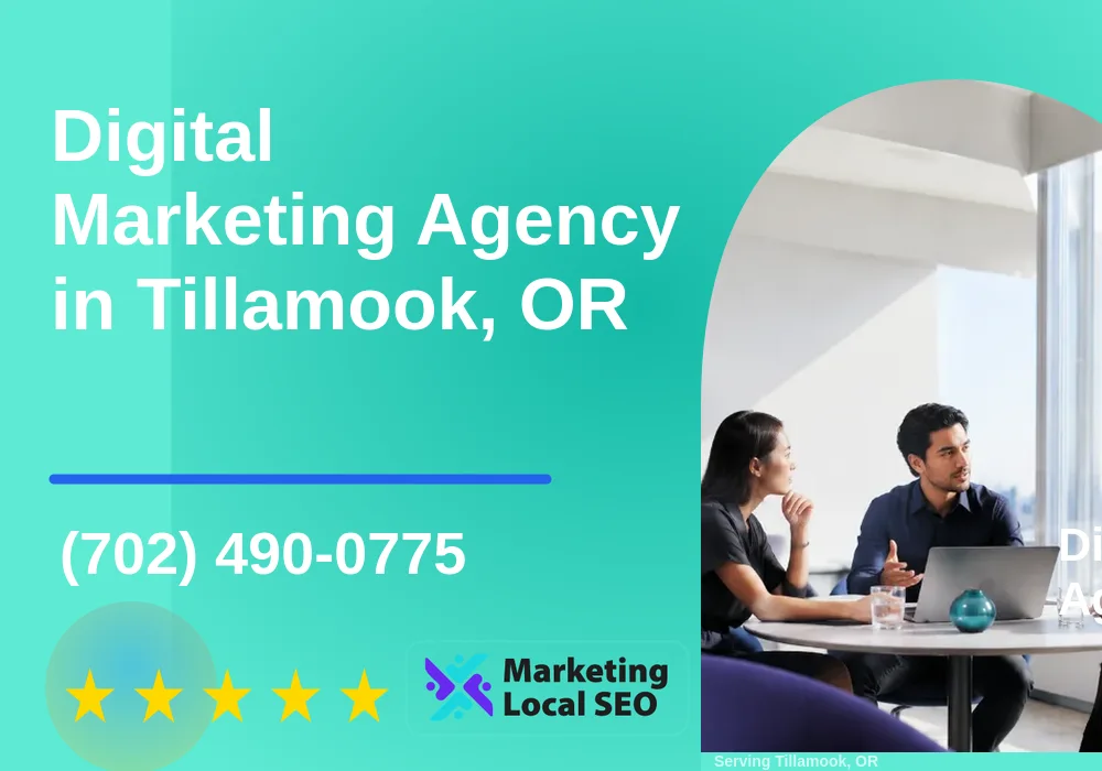 Digital Marketing Agency in Tillamook, OR Digital Marketing Agency in Tillamook, OR