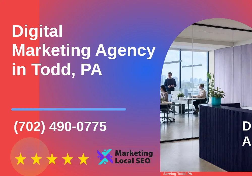 Digital Marketing Agency in Todd, PA Digital Marketing Agency in Todd, PA