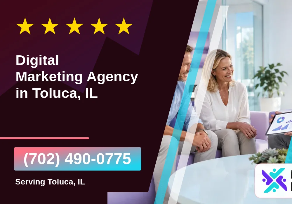 Digital Marketing Agency in Toluca, IL Digital Marketing Agency in Toluca, IL