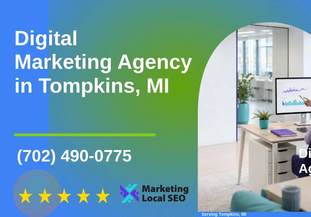 Digital Marketing Agency in Tompkins, MI Digital Marketing Agency in Tompkins, MI