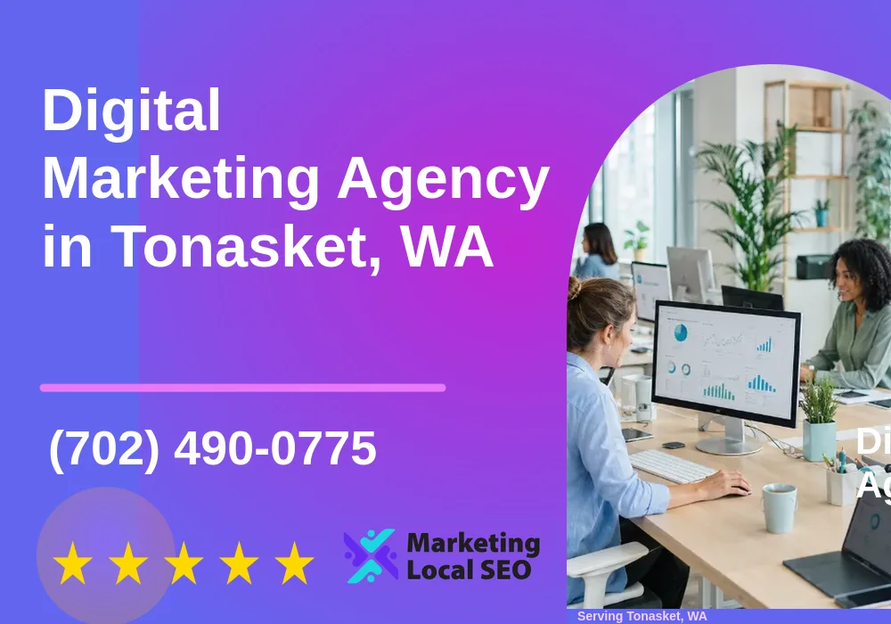 Digital Marketing Agency in Tonasket, WA