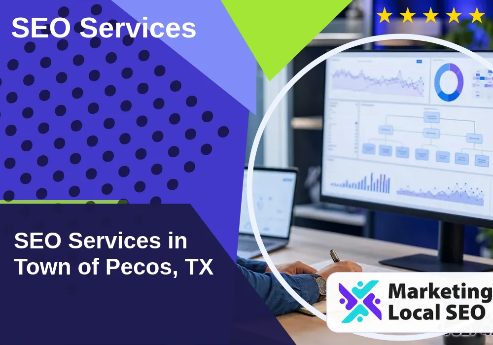 SEO Services in Town of Pecos, TX SEO Services in Town of Pecos, TX