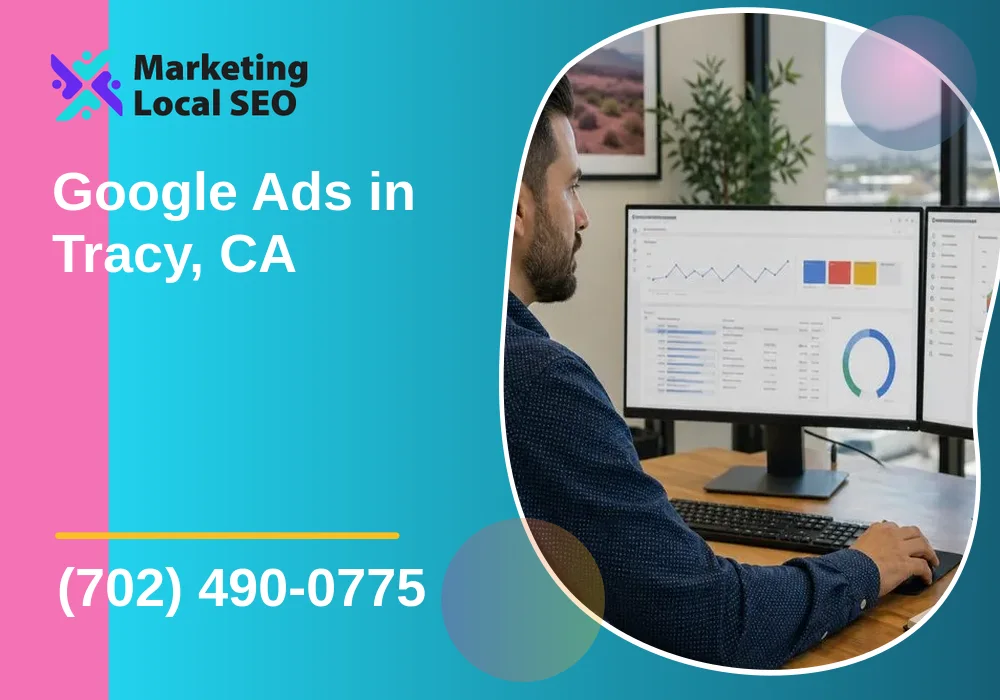 Google Ads in Tracy, CA