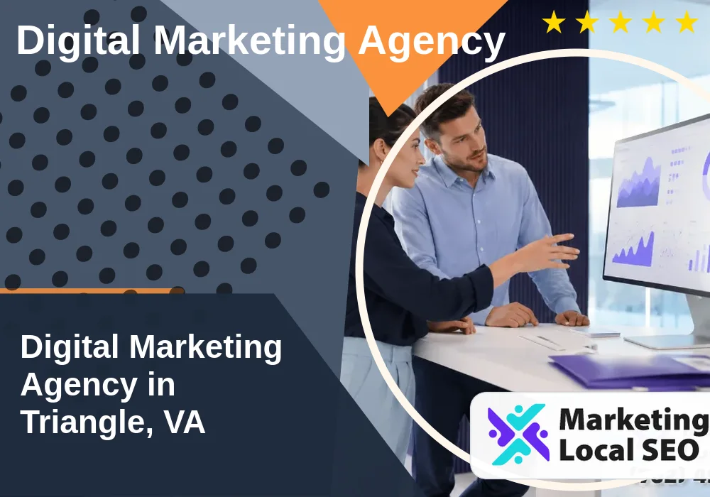Digital Marketing Agency in Triangle, VA Digital Marketing Agency in Triangle, VA