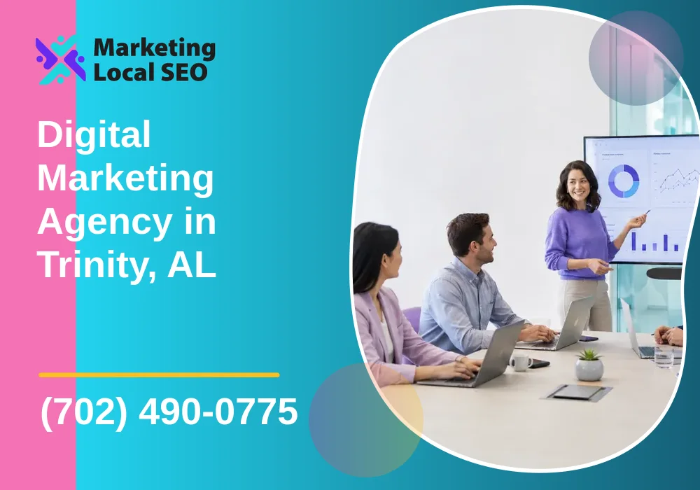 Digital Marketing Agency in Trinity, AL