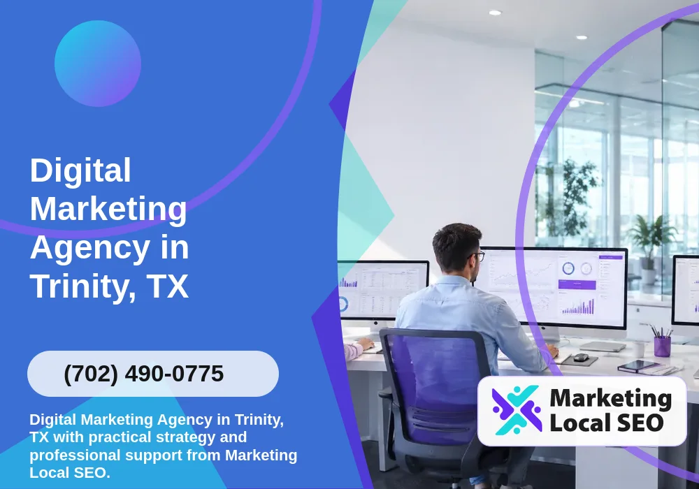 Digital Marketing Agency in Trinity, TX