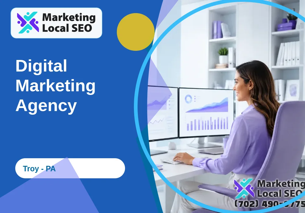 Digital Marketing Agency in Troy, PA