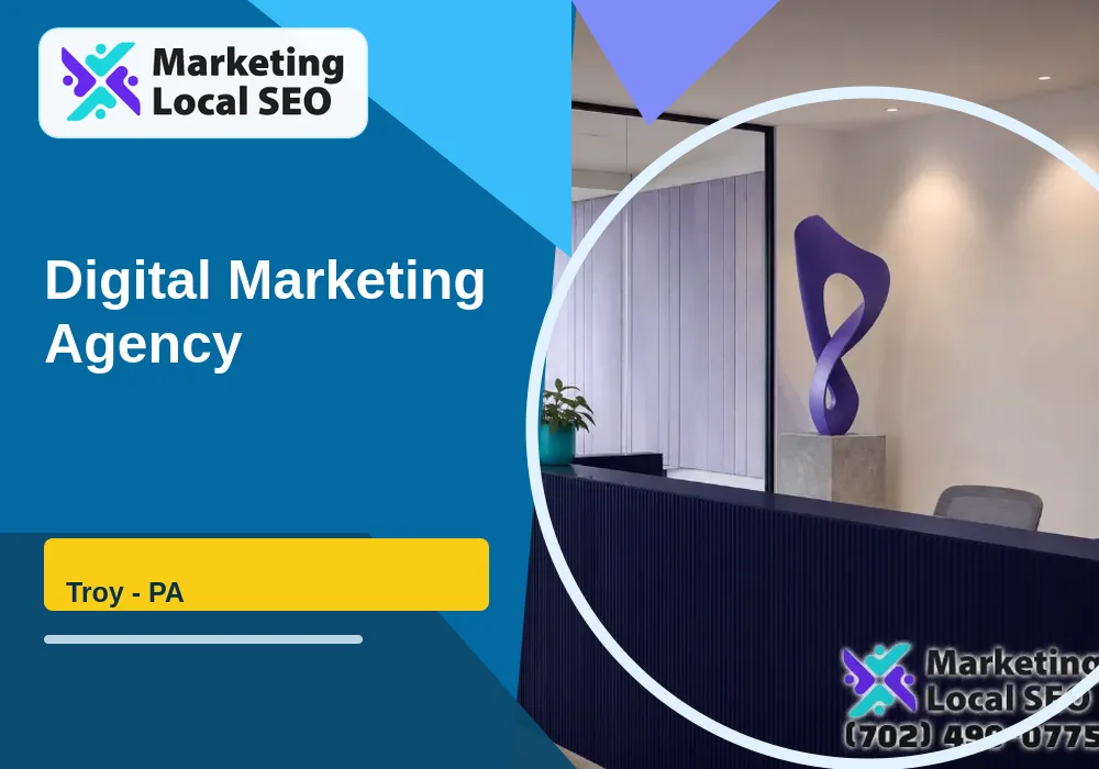 Digital Marketing Agency in Troy, PA