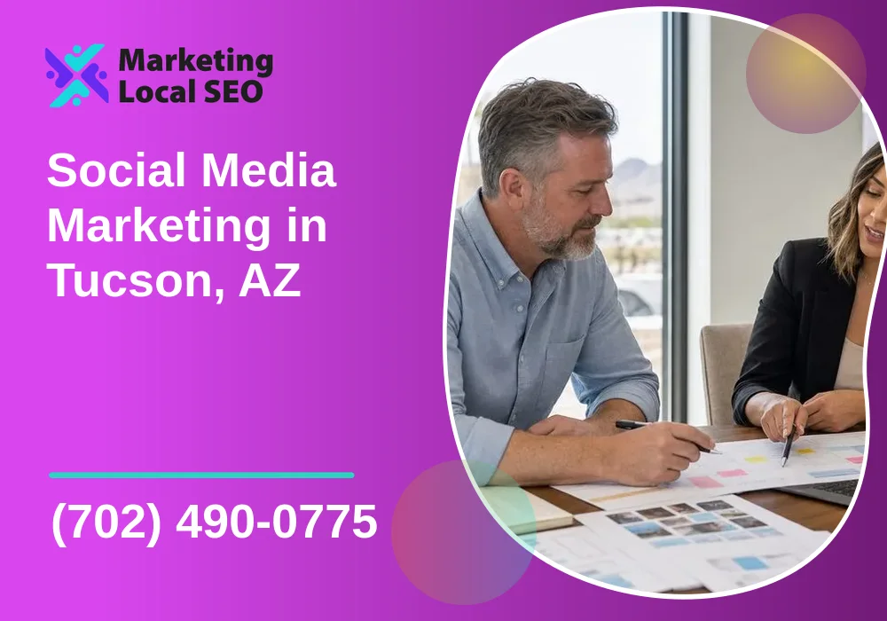 Social Media Marketing in Tucson, AZ