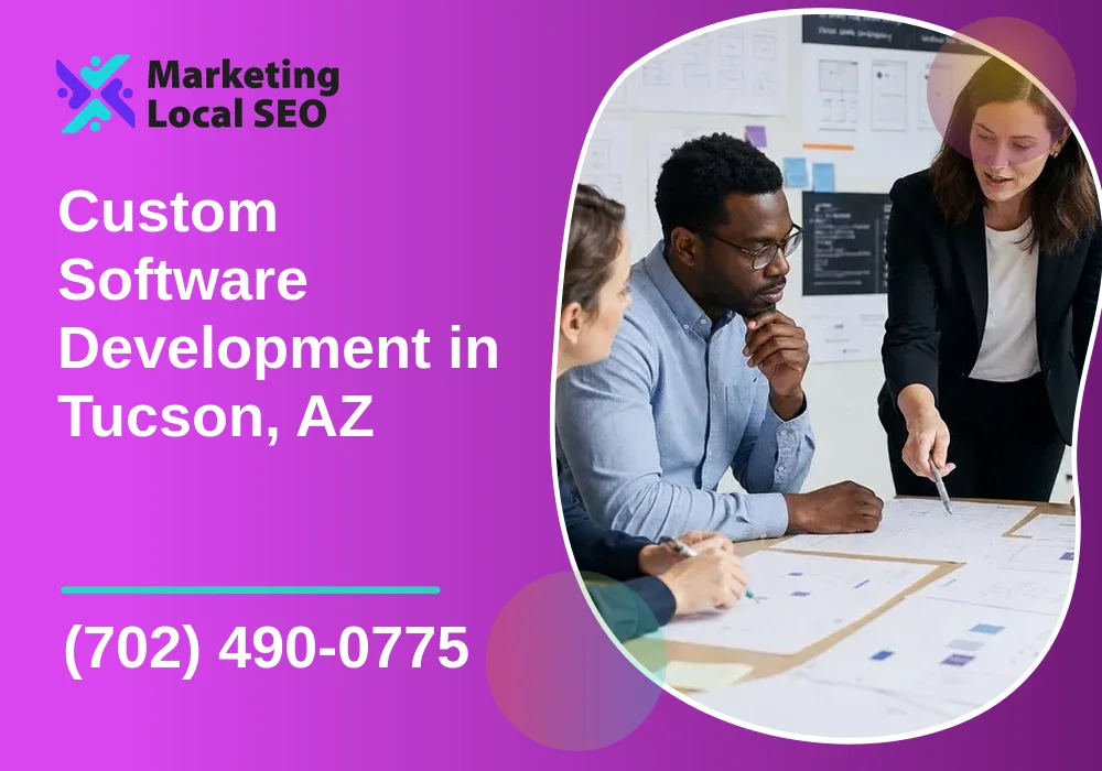Custom Software Development in Tucson, AZ