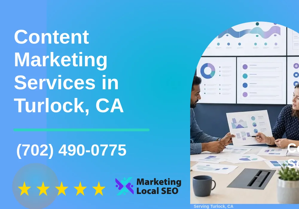 Content Marketing in Turlock, CA