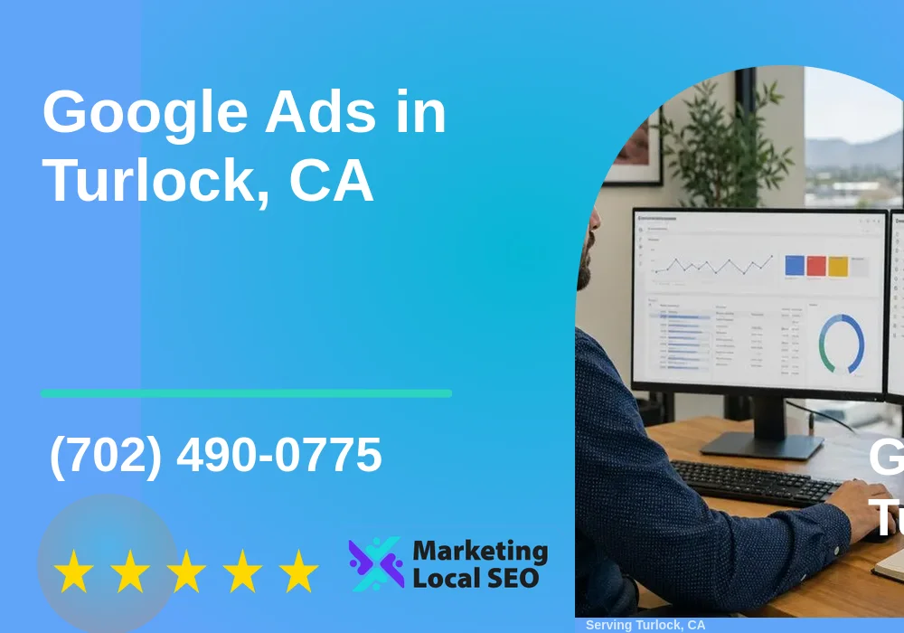 Google Ads in Turlock, CA Google Ads in Turlock, CA