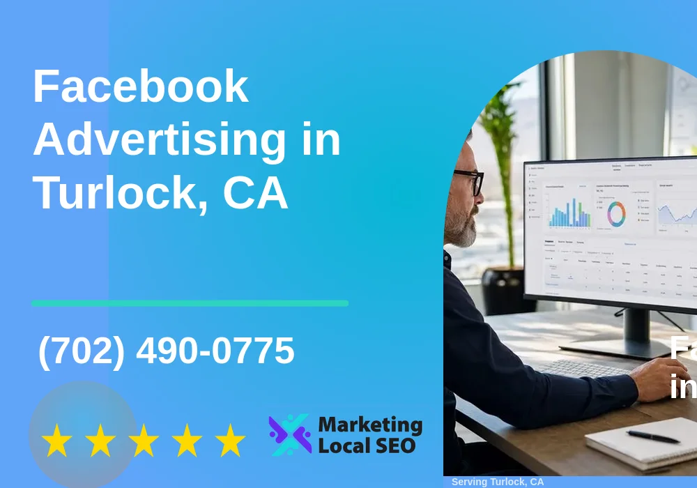 Facebook Advertising in Turlock, CA