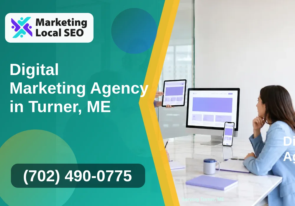 Digital Marketing Agency in Turner, ME