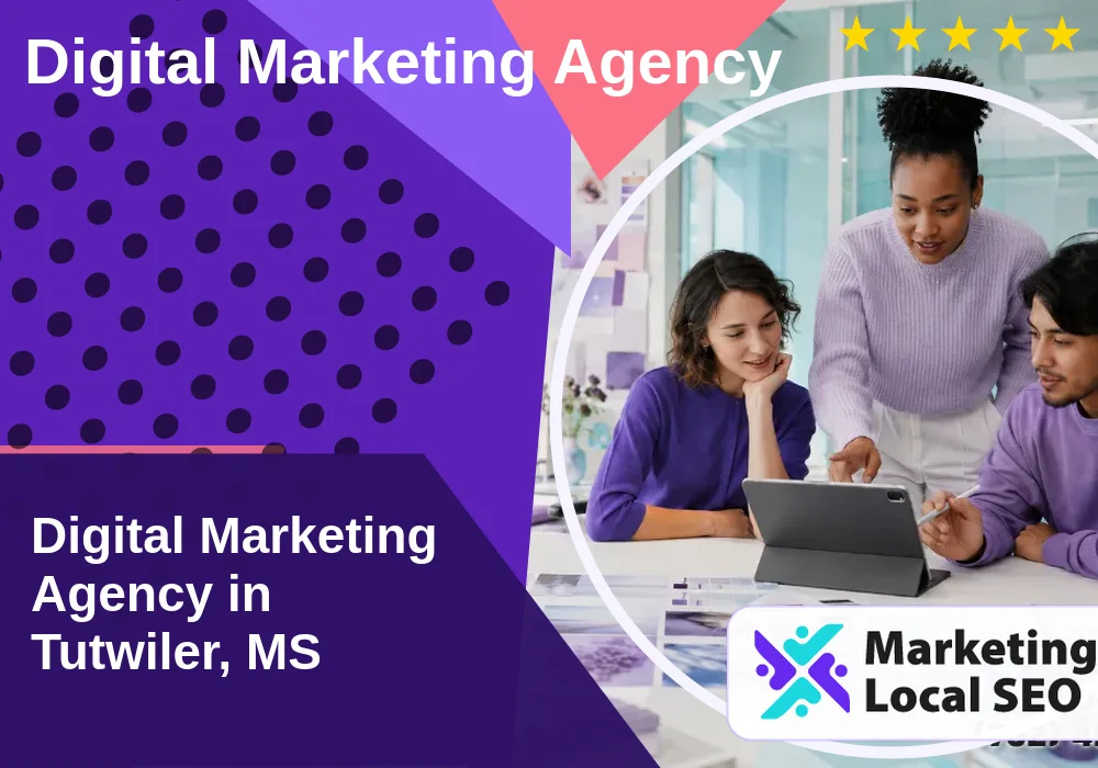 Digital Marketing Agency in Tutwiler, MS