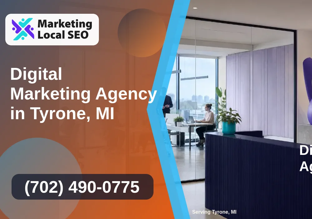 Digital Marketing Agency in Tyrone, MI Digital Marketing Agency in Tyrone, MI