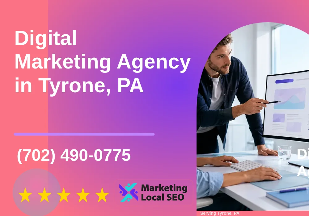 Digital Marketing Agency in Tyrone, PA