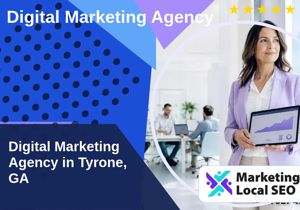 Digital Marketing Agency in Tyrone, GA