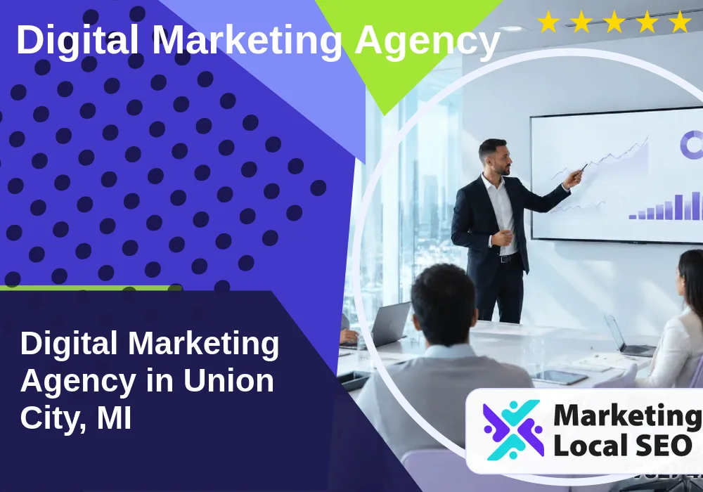 Digital Marketing Agency in Union City, MI