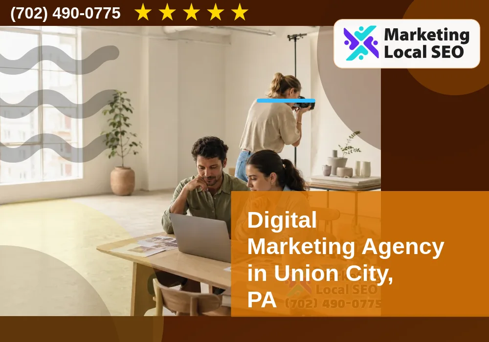Digital Marketing Agency in Union City, PA