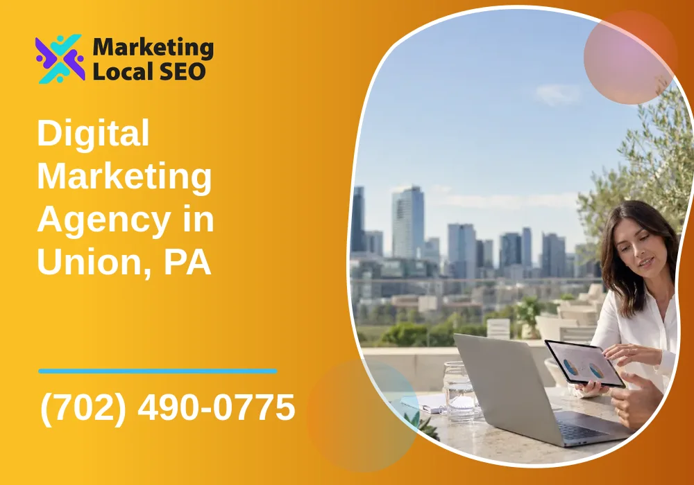 Digital Marketing Agency in Union, PA Digital Marketing Agency in Union, PA