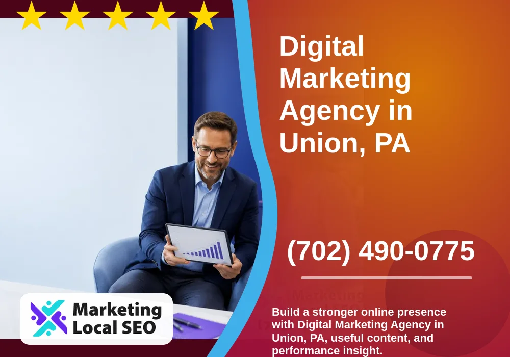 Digital Marketing Agency in Union, PA Digital Marketing Agency in Union, PA