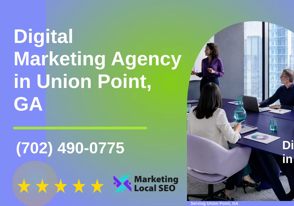 Digital Marketing Agency in Union Point, GA Digital Marketing Agency in Union Point, GA
