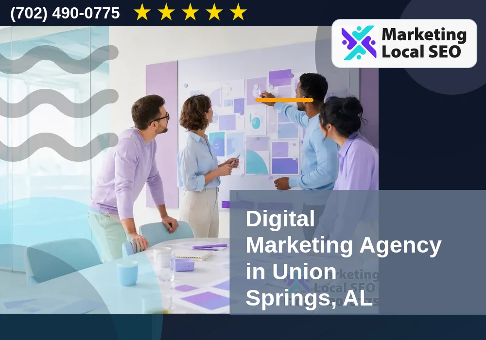 Digital Marketing Agency in Union Springs, AL Digital Marketing Agency in Union Springs, AL