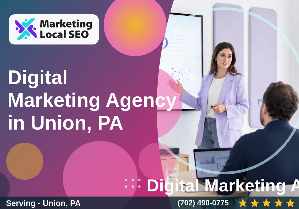 Digital Marketing Agency in Union, PA