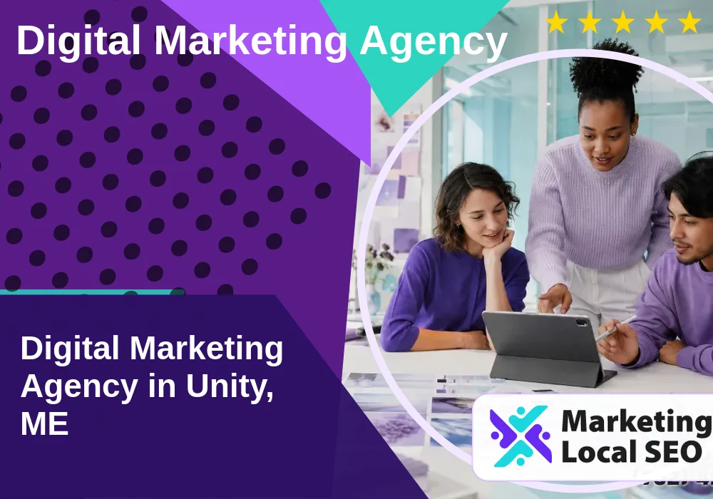 Digital Marketing Agency in Unity, ME