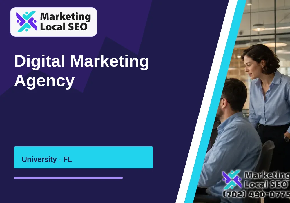 Digital Marketing Agency in University, FL