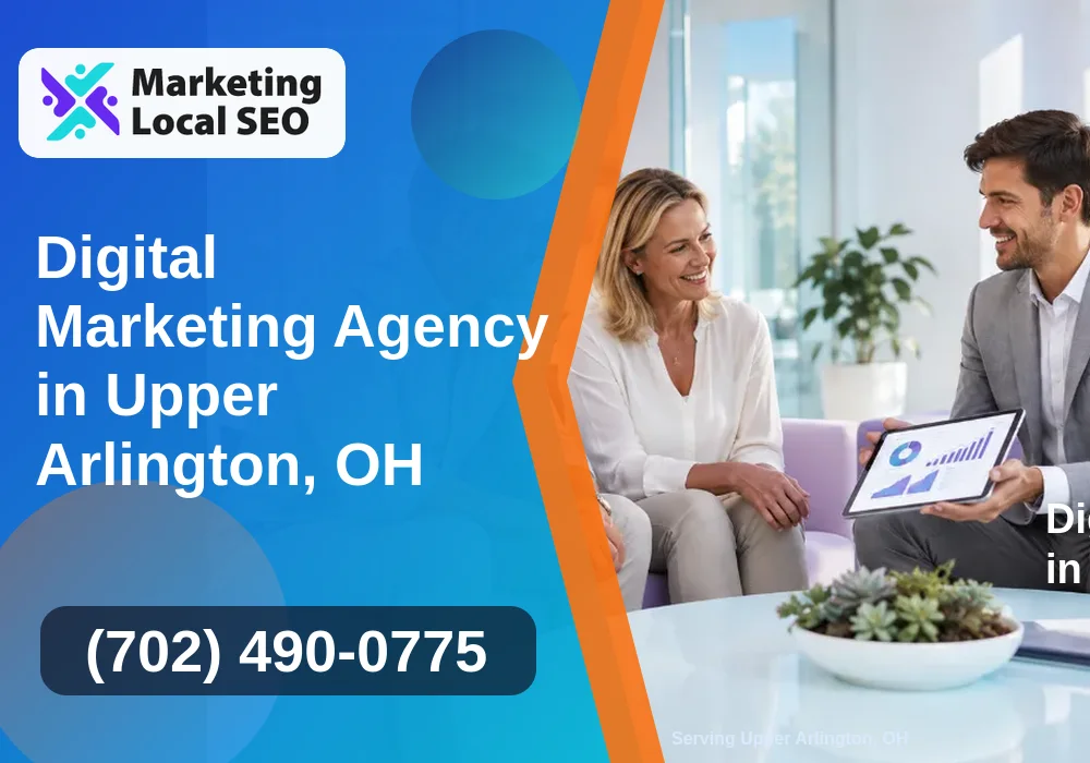 Digital Marketing Agency in Upper Arlington, OH
