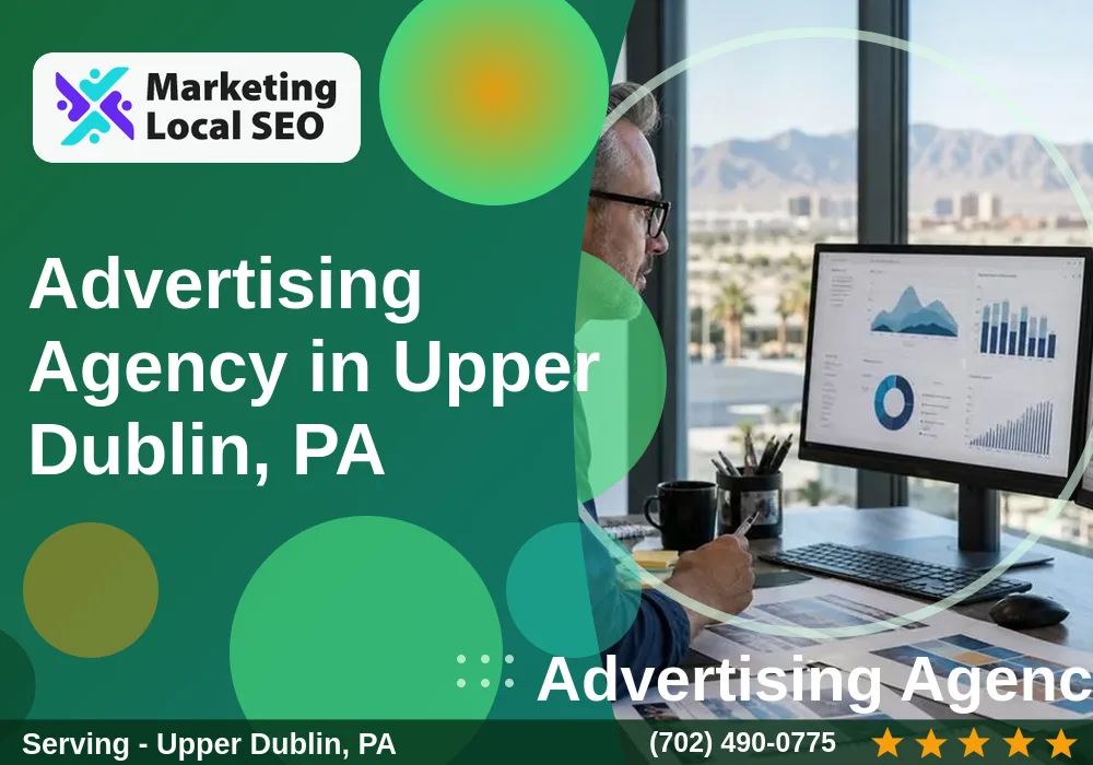 Advertising Agency in Upper Dublin, PA