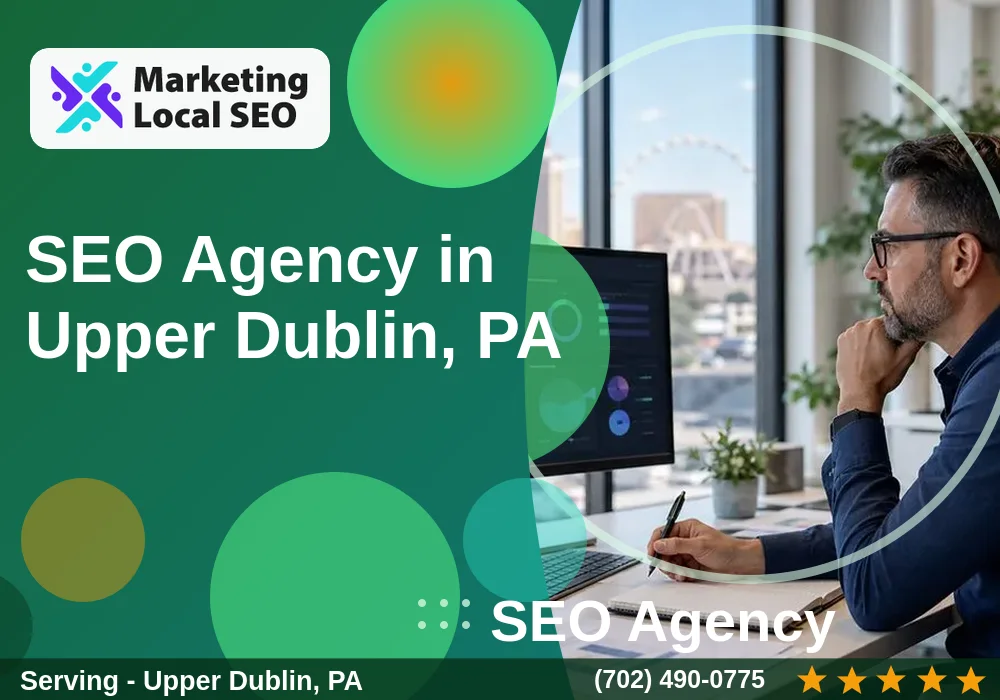 SEO Agency in Upper Dublin, PA