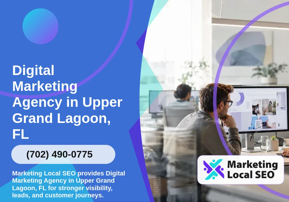 Digital Marketing Agency in Upper Grand Lagoon, FL