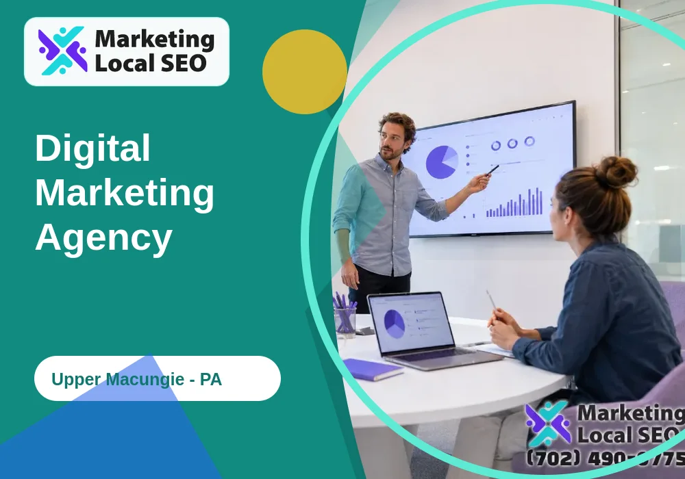 Digital Marketing Agency in Upper Macungie, PA