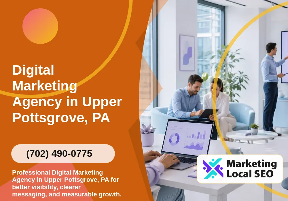 Digital Marketing Agency in Upper Pottsgrove, PA