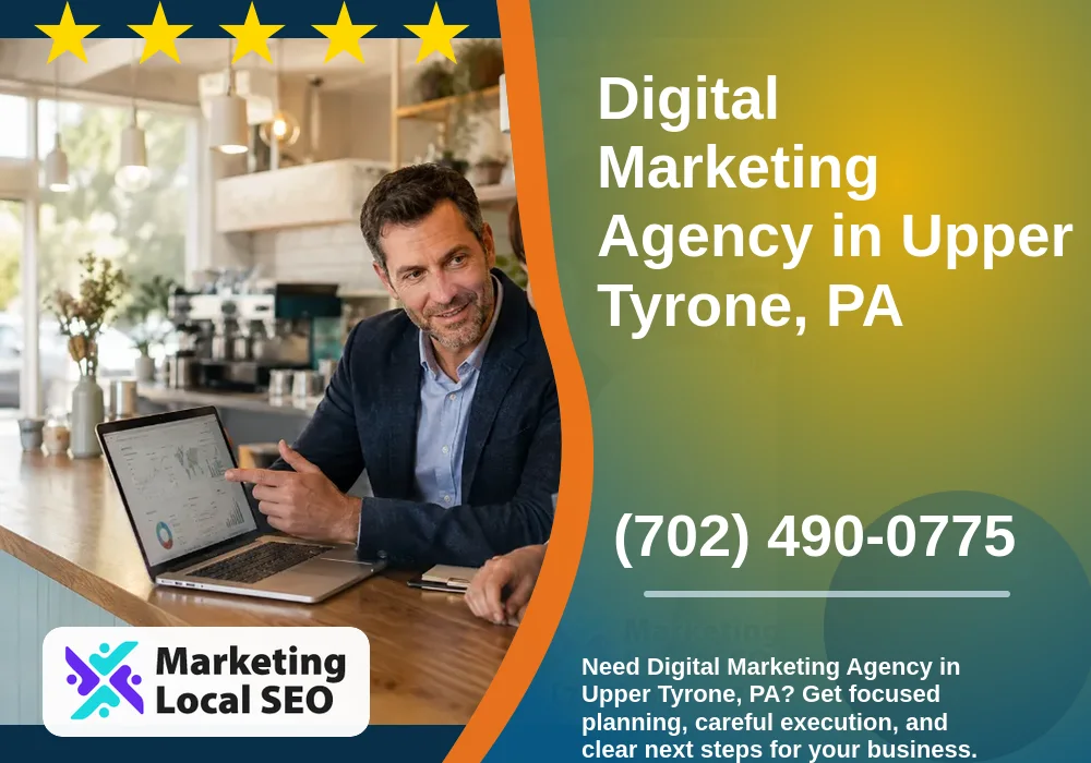 Digital Marketing Agency in Upper Tyrone, PA Digital Marketing Agency in Upper Tyrone, PA