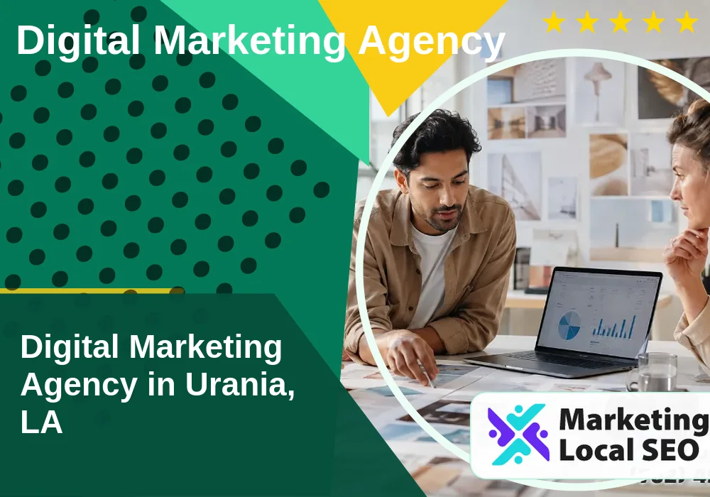 Digital Marketing Agency in Urania, LA Digital Marketing Agency in Urania, LA