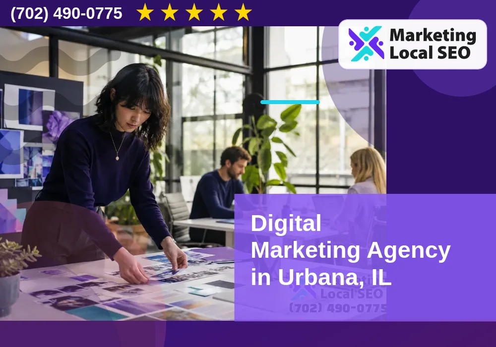 Digital Marketing Agency in Urbana, IL Digital Marketing Agency in Urbana, IL